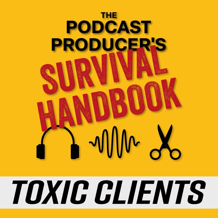 cover art for Toxic Clients (Season Finale)