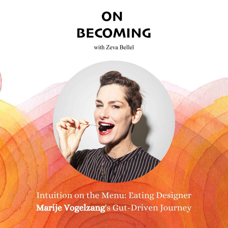 cover art for #8: Marije Vogelzang: Pioneering Food Design Through Intuitive Culinary Art