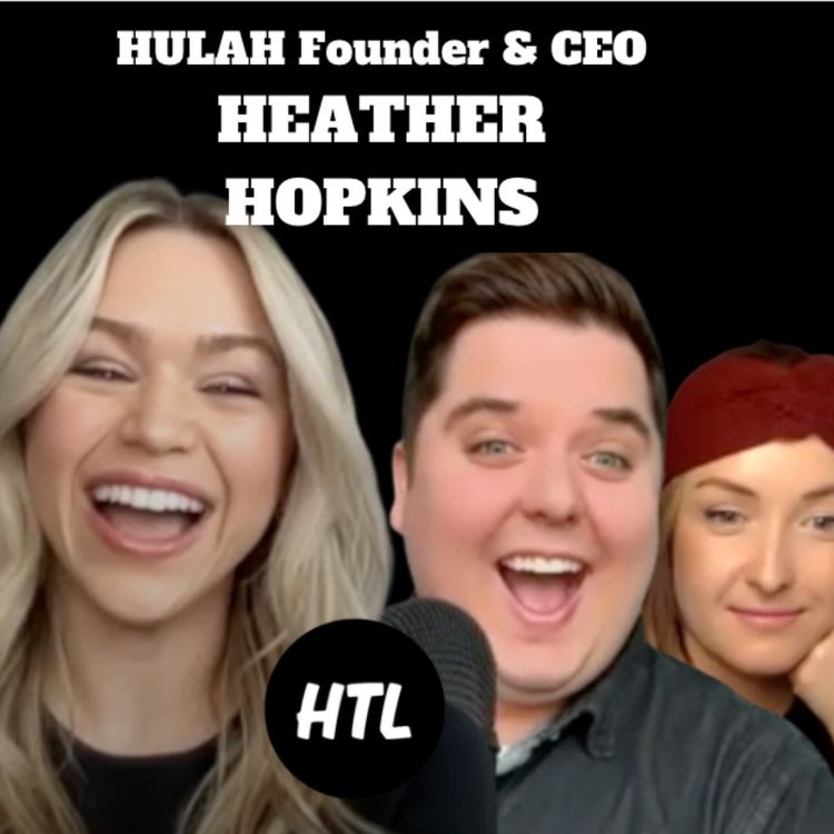 cover art for CEO and actor Heather Hopkins shares more about her dating app Hulah