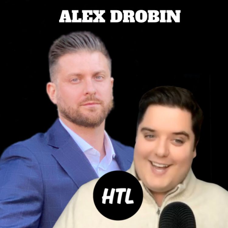 cover art for TV host and award-winning realtor Alex Drobin on career, creating content and more!