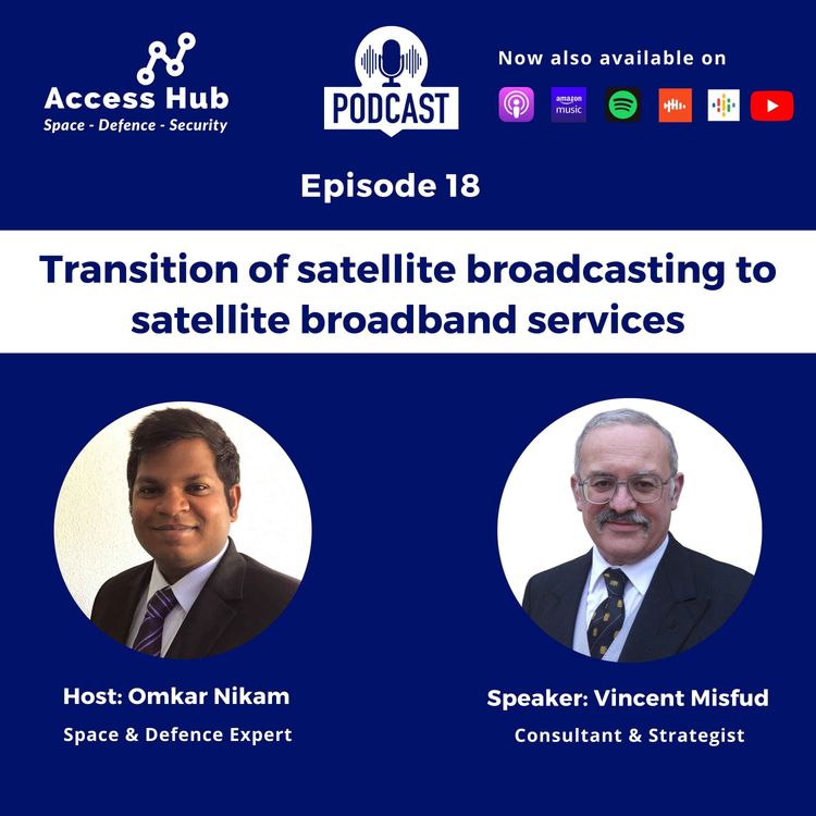 cover art for Ep.18 Transition of satellite broadcasting to satellite broadband services | Vincent Misfud