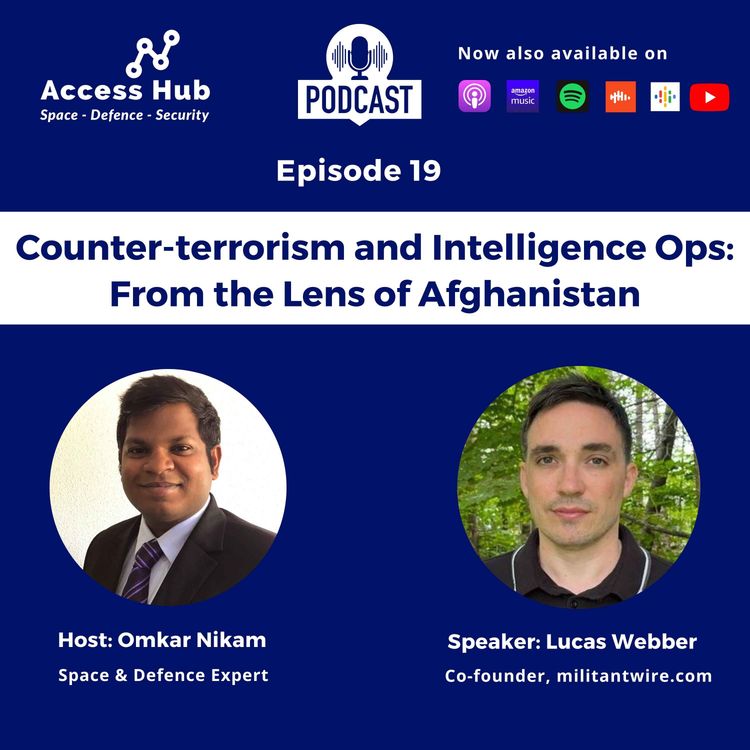 cover art for Ep.19 Counter-terrorism and Intelligence Operations: From the Lens of Afghanistan | Lucas Webber