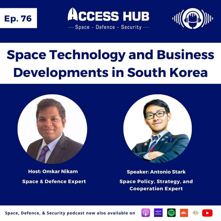 cover art for Ep.76 Space Technology and Business Developments in South Korea | Antonio Stark
