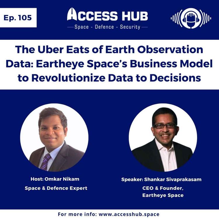 cover art for Ep.105 The Uber Eats of Earth Observation Data: Eartheye Space’s Business Model to Revolutionize Data to Decisions | Eartheye Space