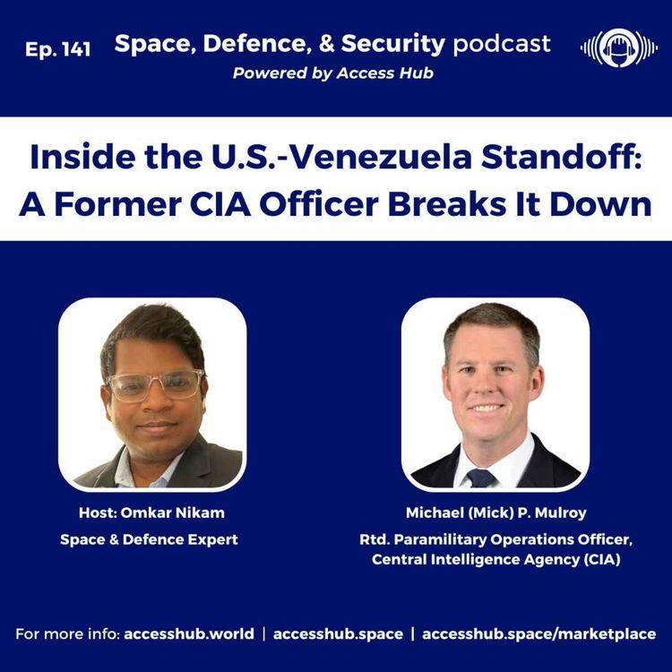 cover art for Ep.141 Inside the U.S.-Venezuela Standoff: A Former CIA Officer Breaks It Down | Michael (Mick) Patrick Mulroy