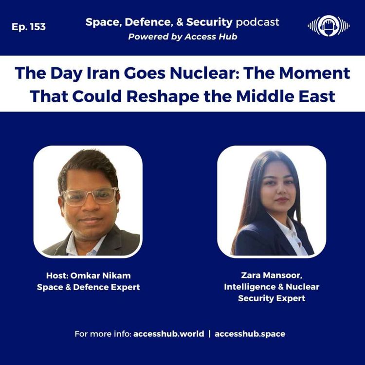 cover art for Ep.153 The Day Iran Goes Nuclear: The Moment That Could Reshape the Middle East - Zara Mansoor