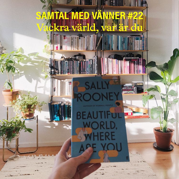 cover art for #22 Vackra värld, var är du