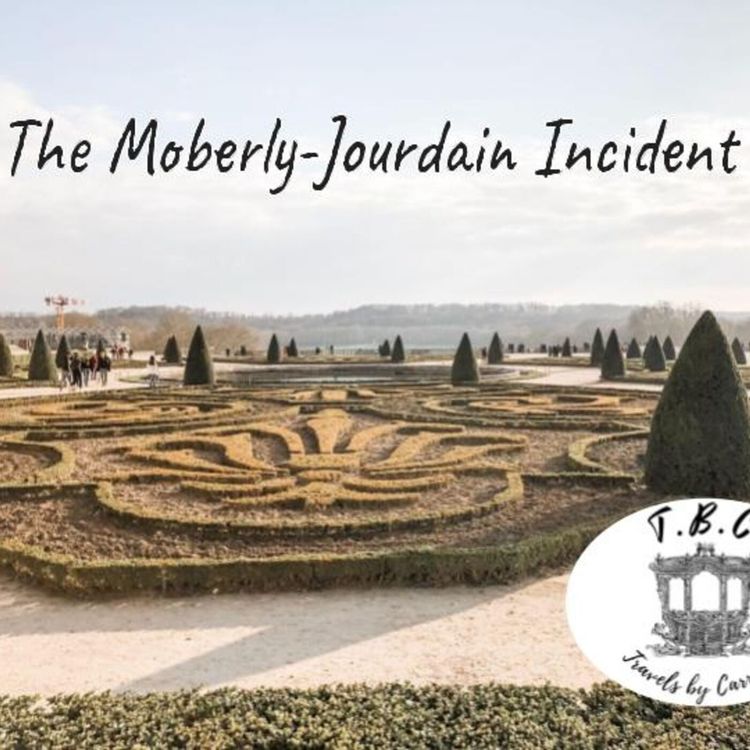 cover art for Season 1 Episode 1: The Moberly-Jourdain Incident