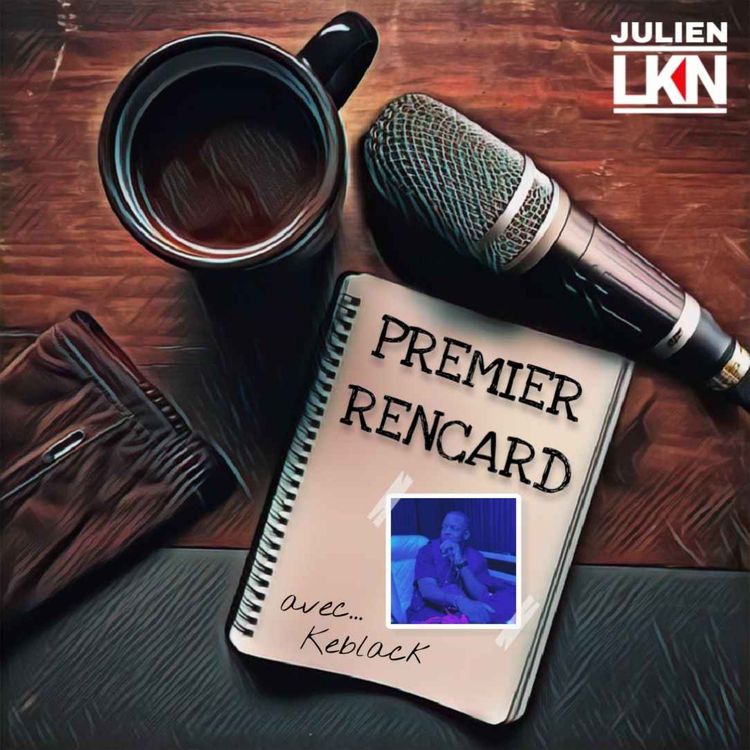 cover art for Avec Keblack - "On n'est pas des magiciens, mais on peut aider à ce qu'une personne aille mieux."