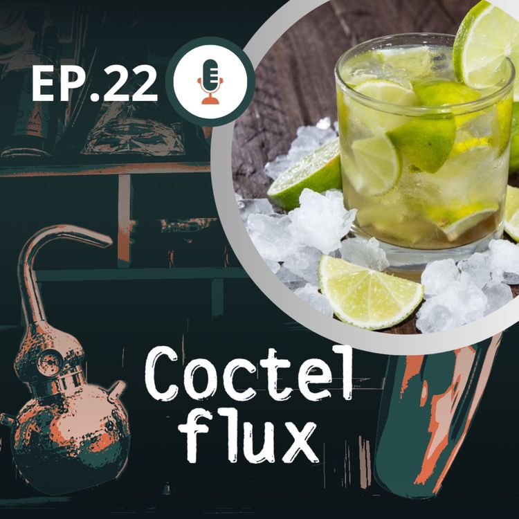 cover art for EP 22 Cachaça y Caipiriña