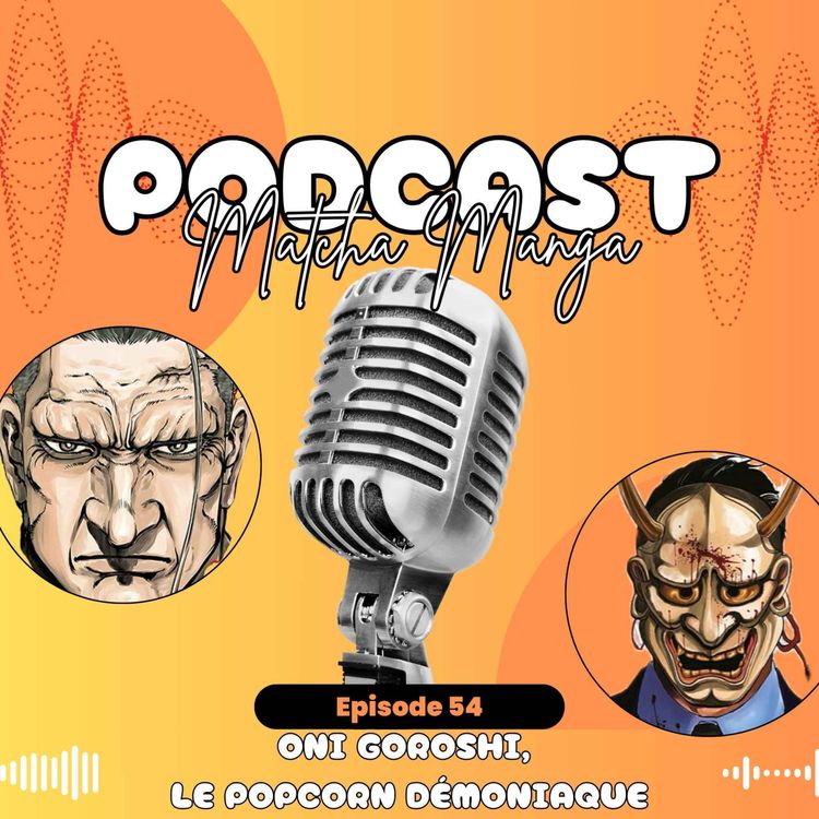 cover art for #54 - Oni Goroshi, le popcorn démoniaque
