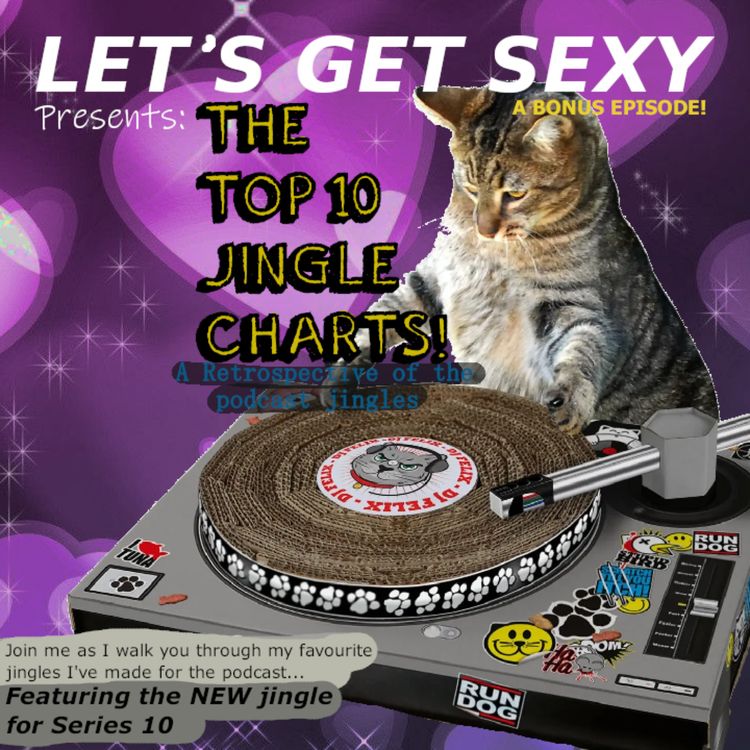 cover art for Bonus Episode: The Let's Get Sexy Jingle Top 10!