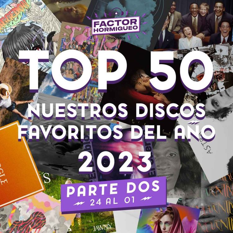 cover art for Ep. 08: Top 50 Discos favoritos del 2023. Parte 2: Del 24 al 01