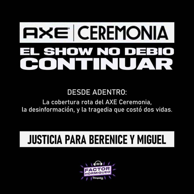 cover art for s02e10 AXE Ceremonia: El show no debió continuar