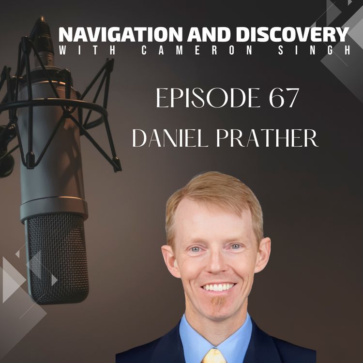 cover art for Episode 67 | Daniel Prather - Finding Direction in a Noisy World: Wisdom for Young Professionals