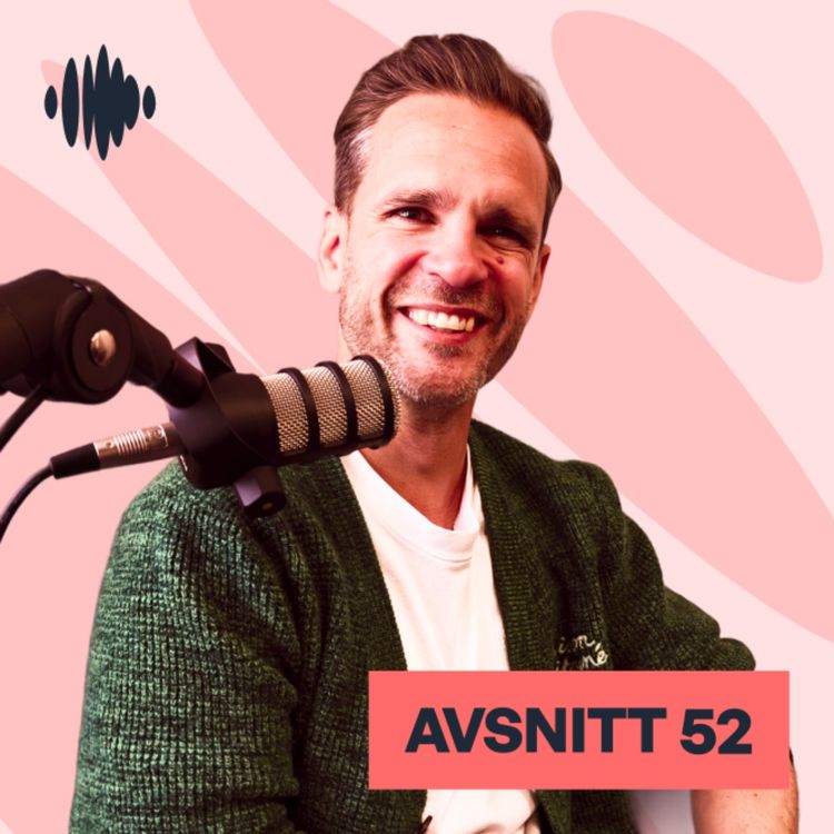 cover art for 52. Datadriven kultur börjar hos VD:n m. Andreas Markerud
