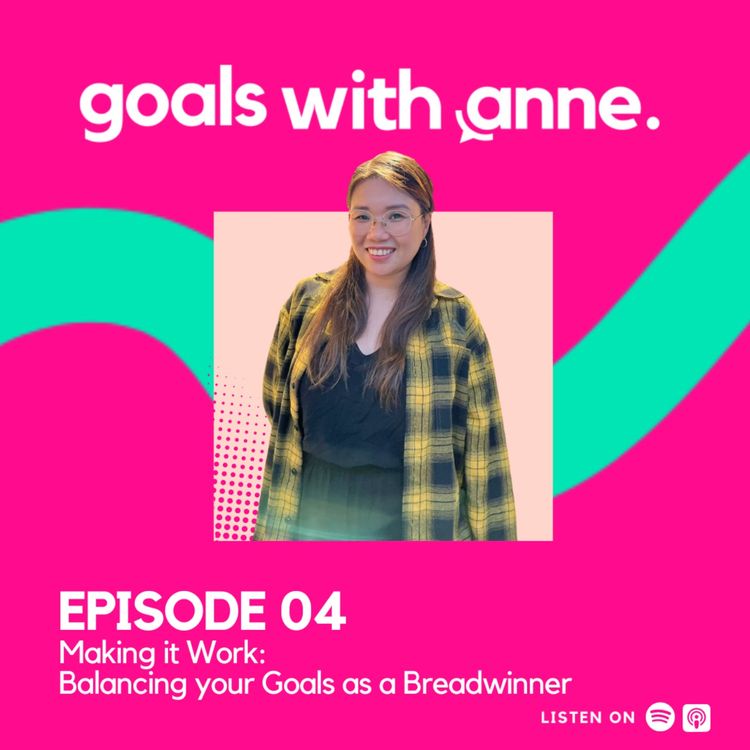 cover art for Making it work: Balancing your goals as a breadwinner