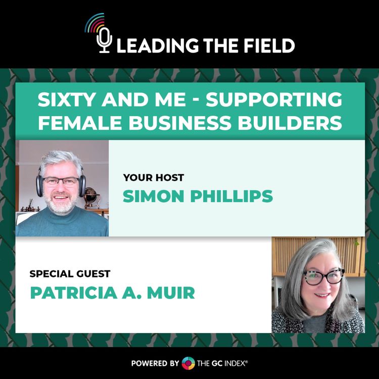 cover art for Sixty and me - Supporting female business builders