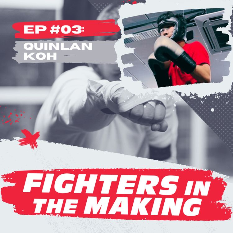 cover art for #3 - Quinlan Koh: Boxer & Wisdom of Youth