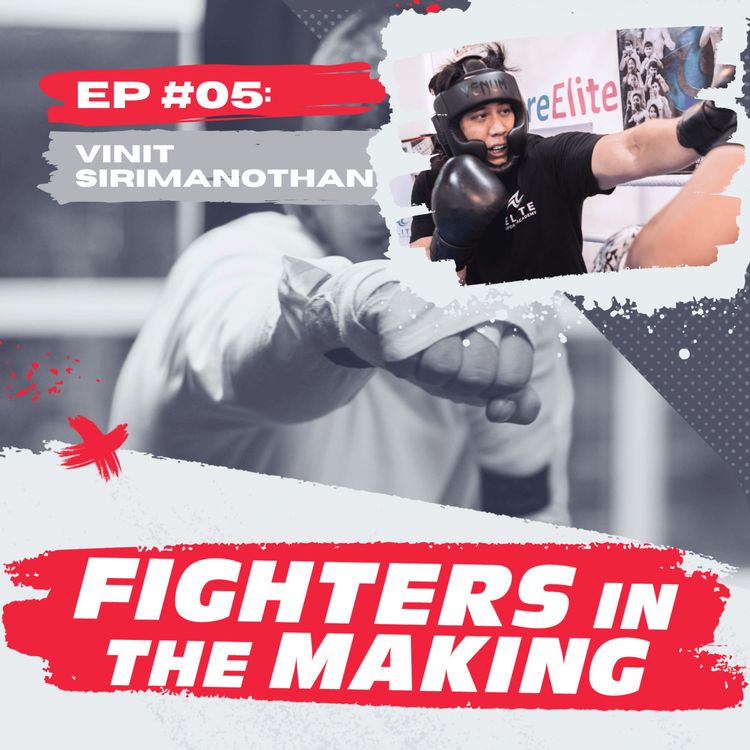 cover art for #5 - Vinit Sirimanothan: Heavy Hands & Big Heart