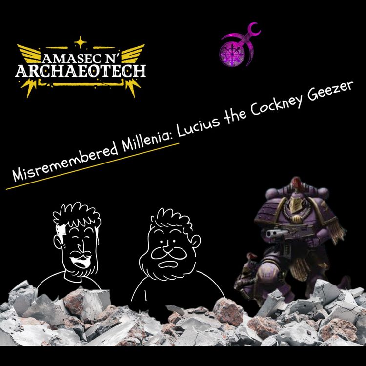 cover art for Misremembered Millenia: Lucius the Cockney Geezer