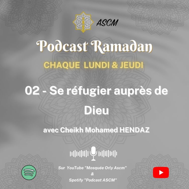 cover art for Podcast 02 - Se réfugier auprès de Dieu 