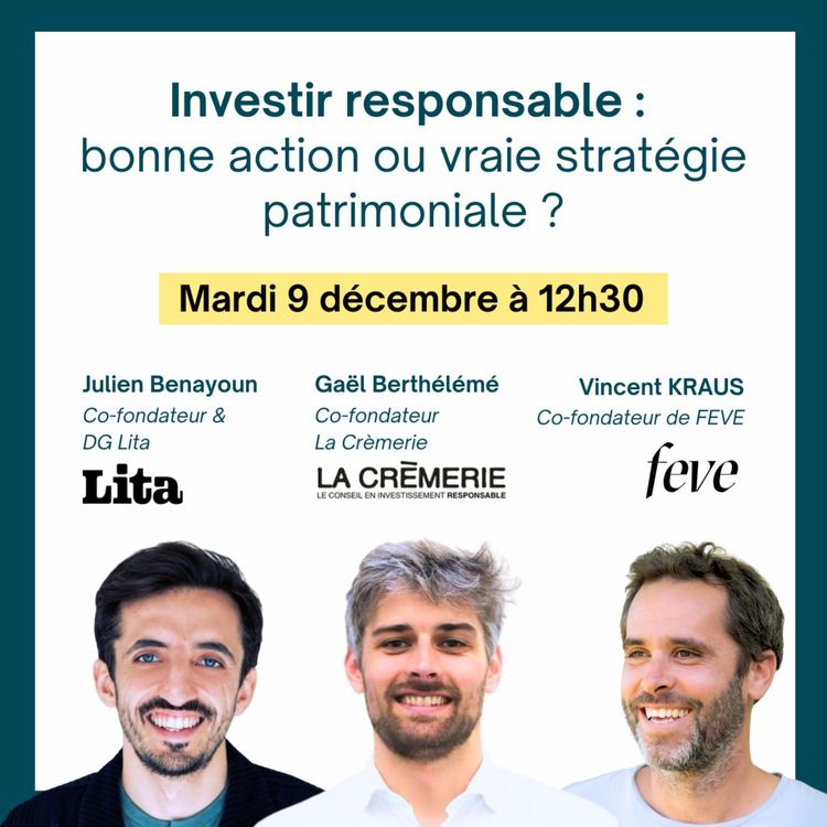 cover art for Investir responsable : bonne action ou vraie stratégie patrimoniale ?