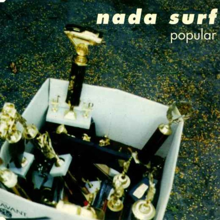 cover art for Popular de Nada Surf - 1996 - L'histoire derrière le morceau