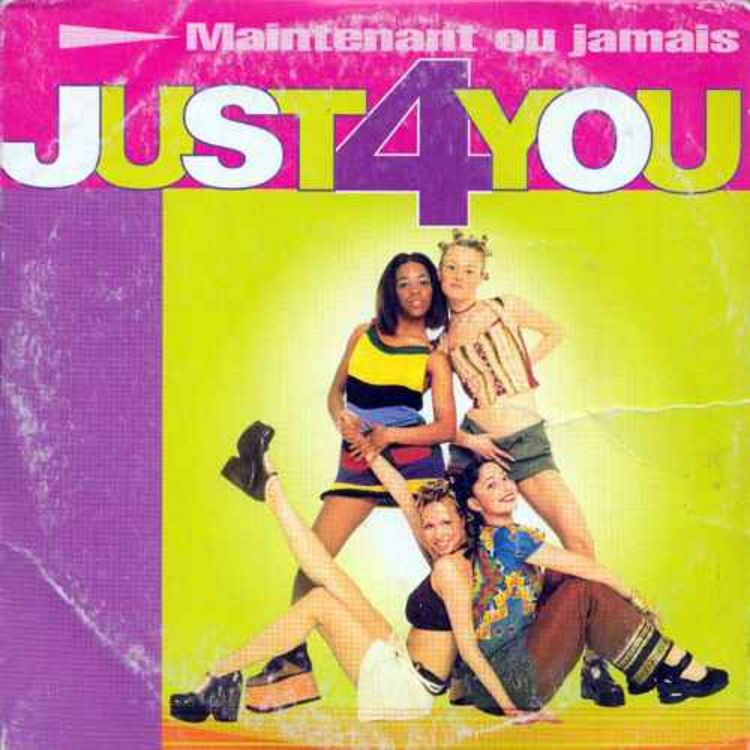 cover art for Just 4 You - Le girls band de M6 qui a fait un bide