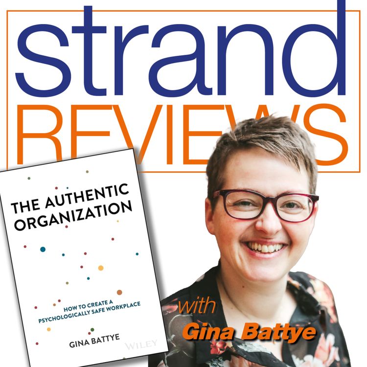 cover art for The Authentic Organization, with the author, Gina Battye