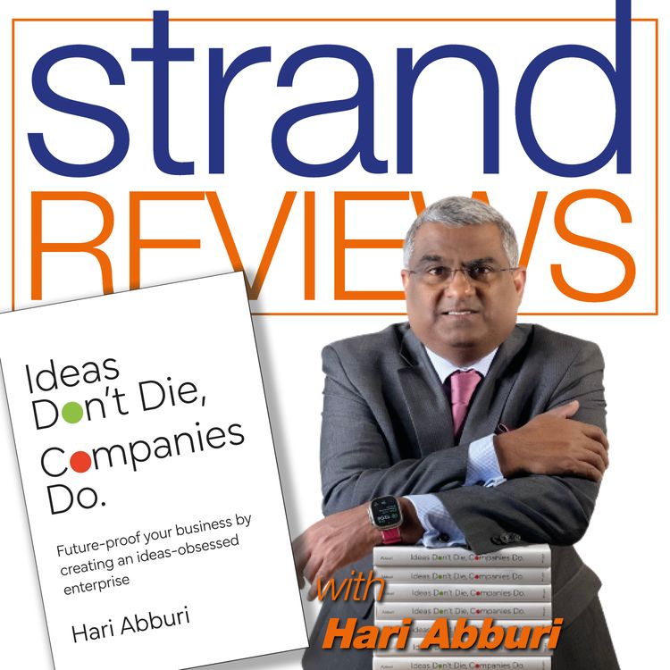 cover art for Ideas Don't Die, Companies Do, with the author, Hari Abburi