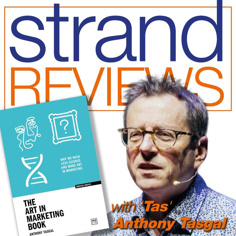 cover art for The Art in Marketing Book, with the author, Anthony 'Tas' Tasgal
