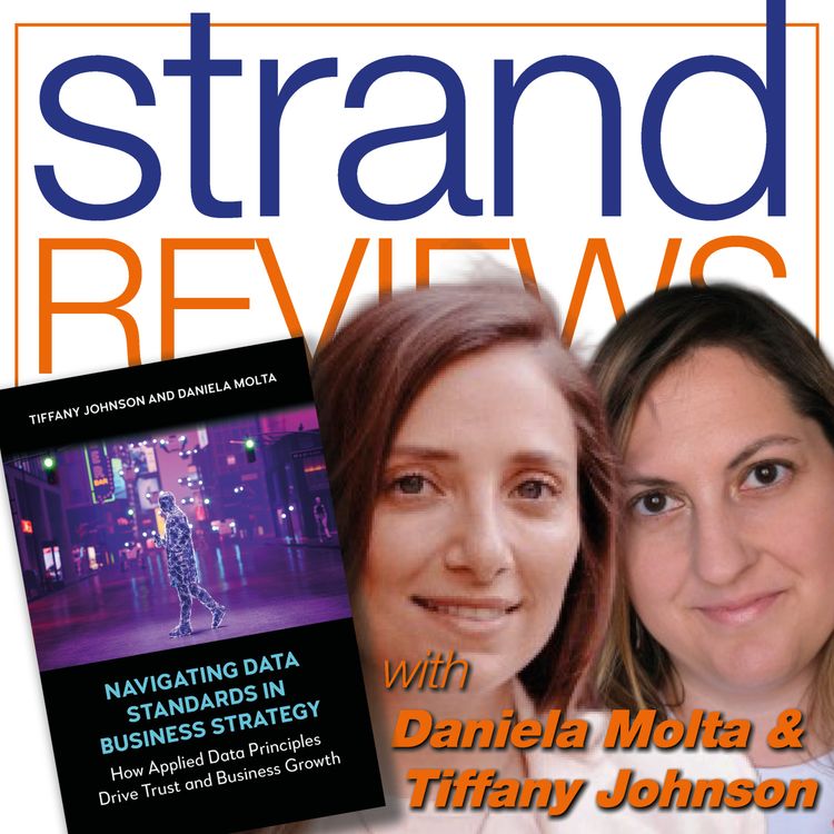 cover art for Navigating Data Standards in Business Strategy, with co-authors Daniela Molta and Tiffany Johnson