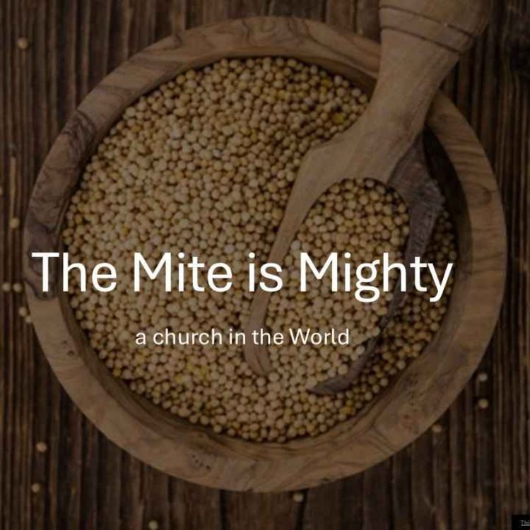 cover art for "The Mite is Mighty" -- Matthew 13:31-32