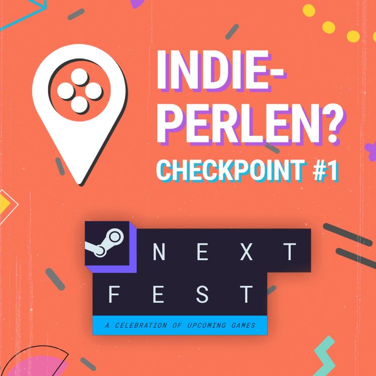 cover art for Demo Indie-Perlen?! Steam NEXT Fest Q1-25 / Checkpoint #1
