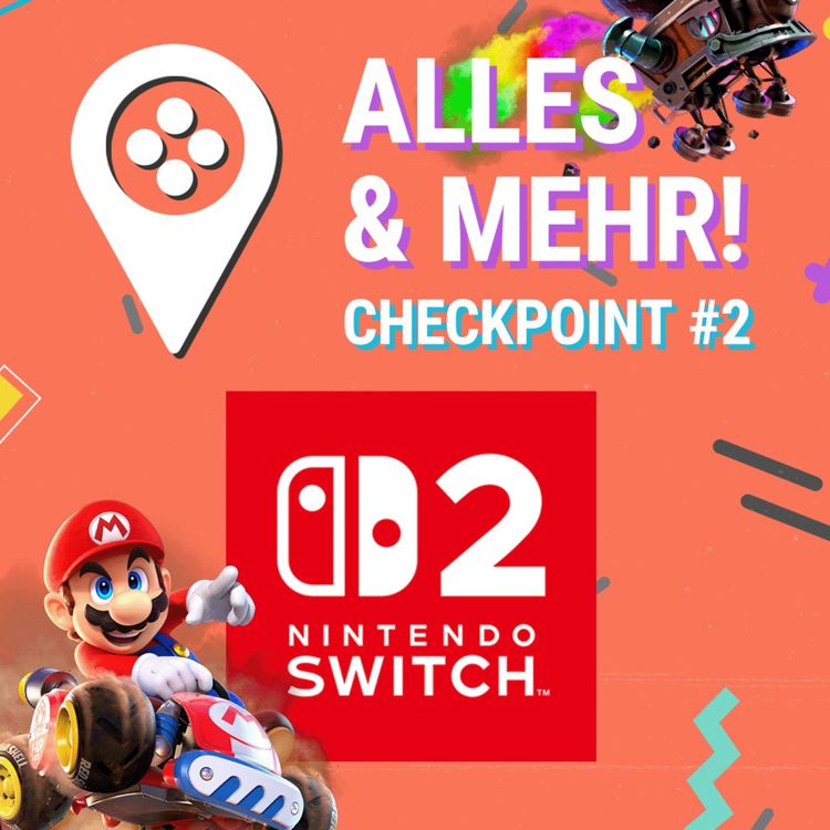 cover art for Alles & Mehr zur Switch 2! / Checkpoint #2