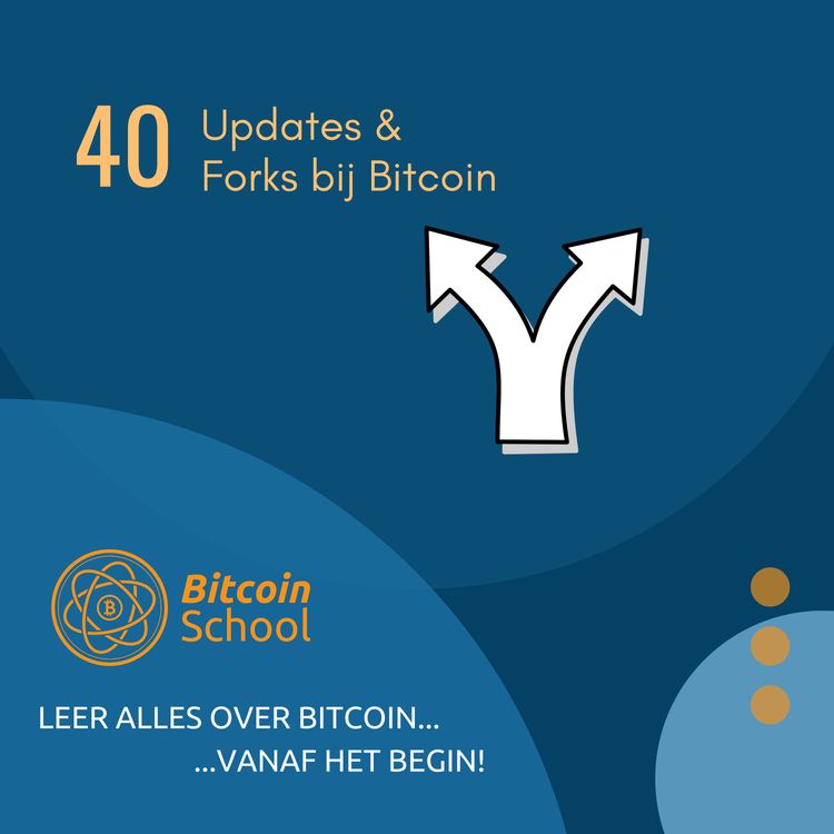 cover art for Les 40 - Updates & Forks bij Bitcoin