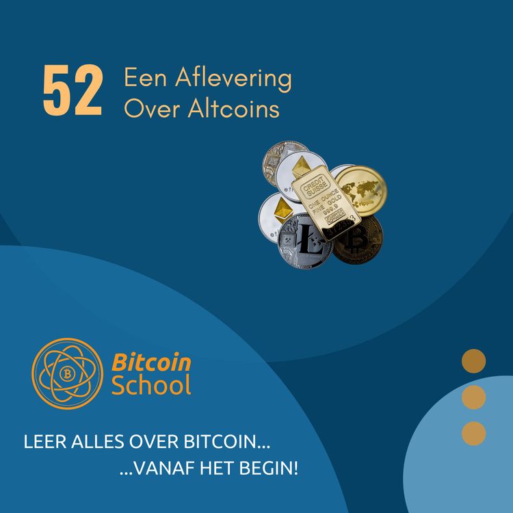 cover art for Les 52 - Een Aflevering over Altcoins