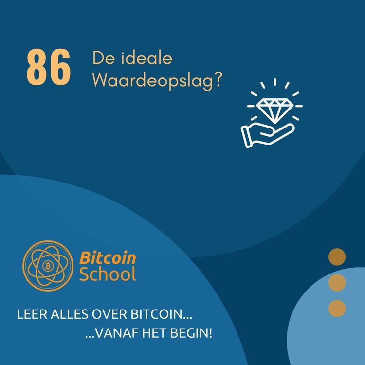 cover art for Les 86 - De ideale waardeopslag? | Store of Value