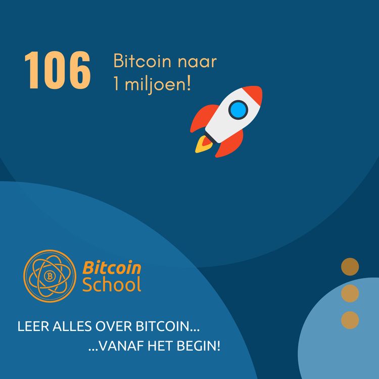 cover art for Les 106 - Bitcoin naar 1 miljoen! 🚀