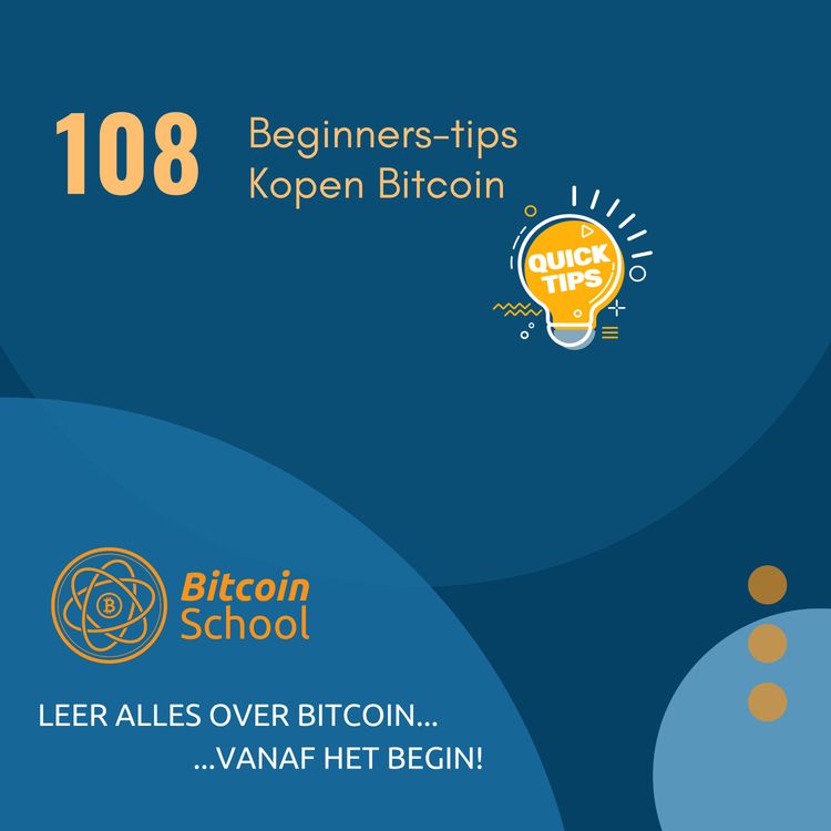 cover art for Les 108 - Bitcoin kopen - 5 tips voor beginners