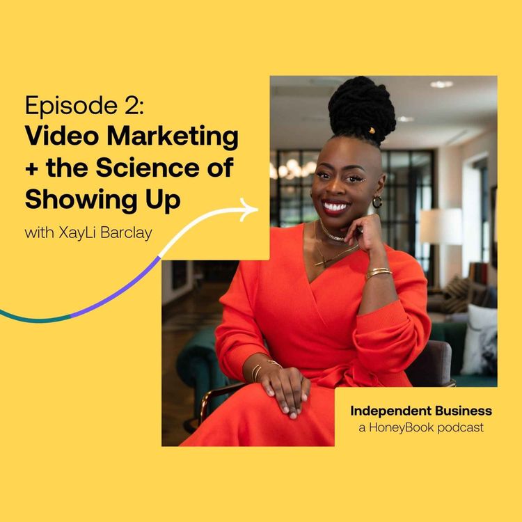 cover art for 2: Video marketing: The science of showing up with XayLi Barclay