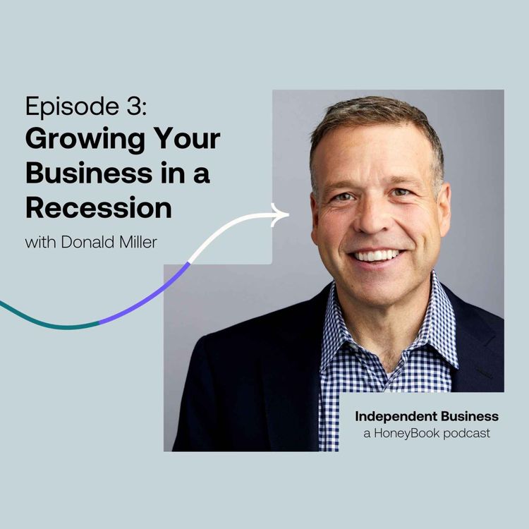 cover art for 3: Growing your business in a recession with Donald Miller
