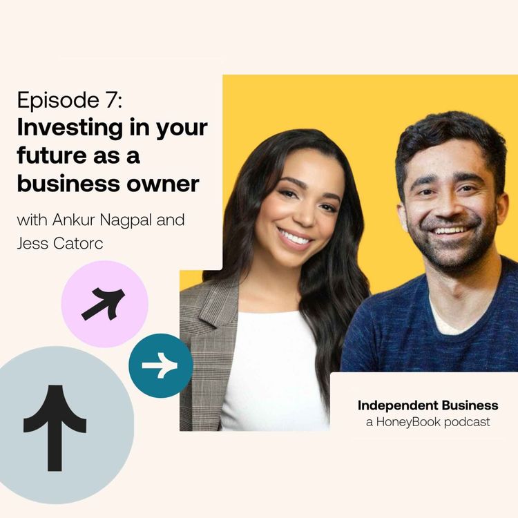 cover art for 7: Investing in Your Future as an Independent Business Owner
