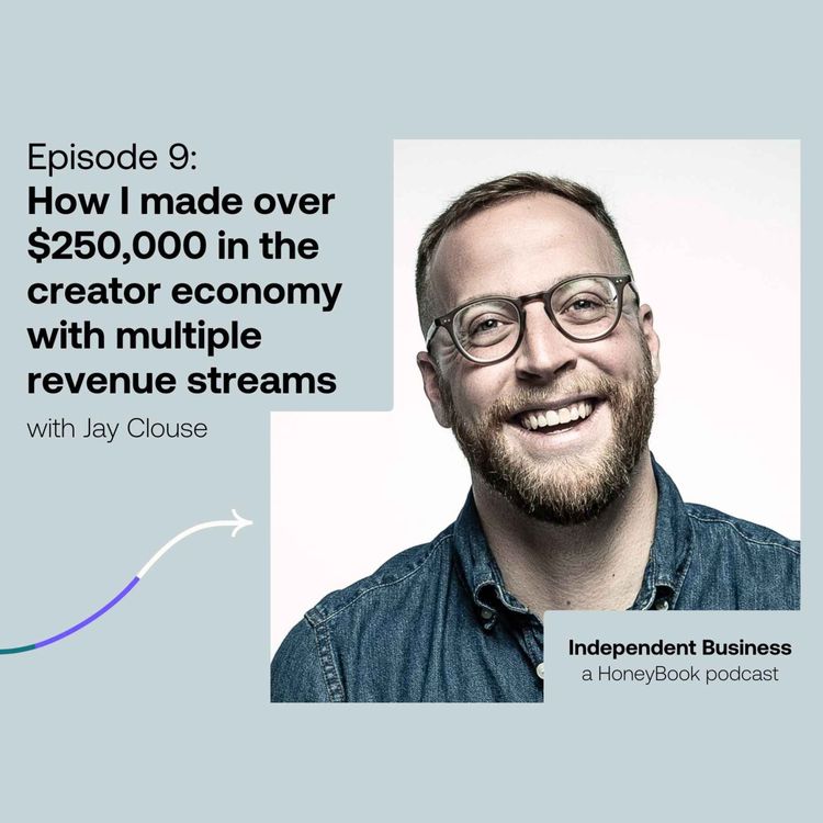 cover art for 9: How I made a quarter million dollars in the creator economy with multiple revenue streams