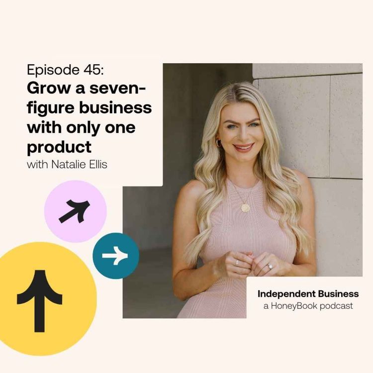 cover art for 45: Grow a seven-figure business with only one product with CEO of Bossbabe Natalie Ellis