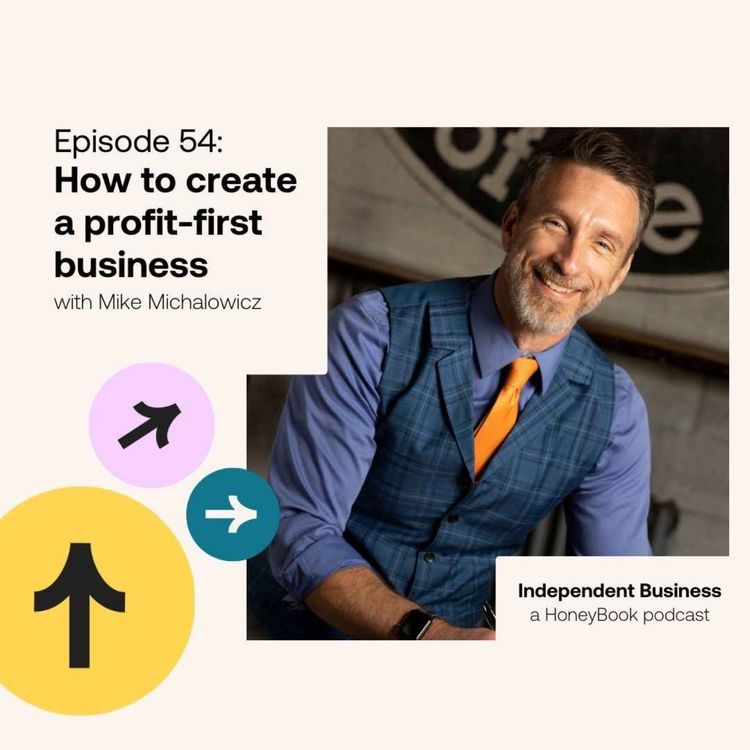 cover art for 54: How to create a profit-first business with Mike Michalowicz, author of Profit First