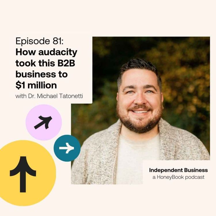 cover art for 81: How audacity took this B2B business to $1 million with Dr. Michael Tatonetti