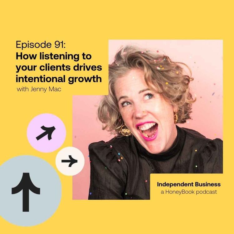 cover art for 91: The power of listening to your clients with Jenny Mac