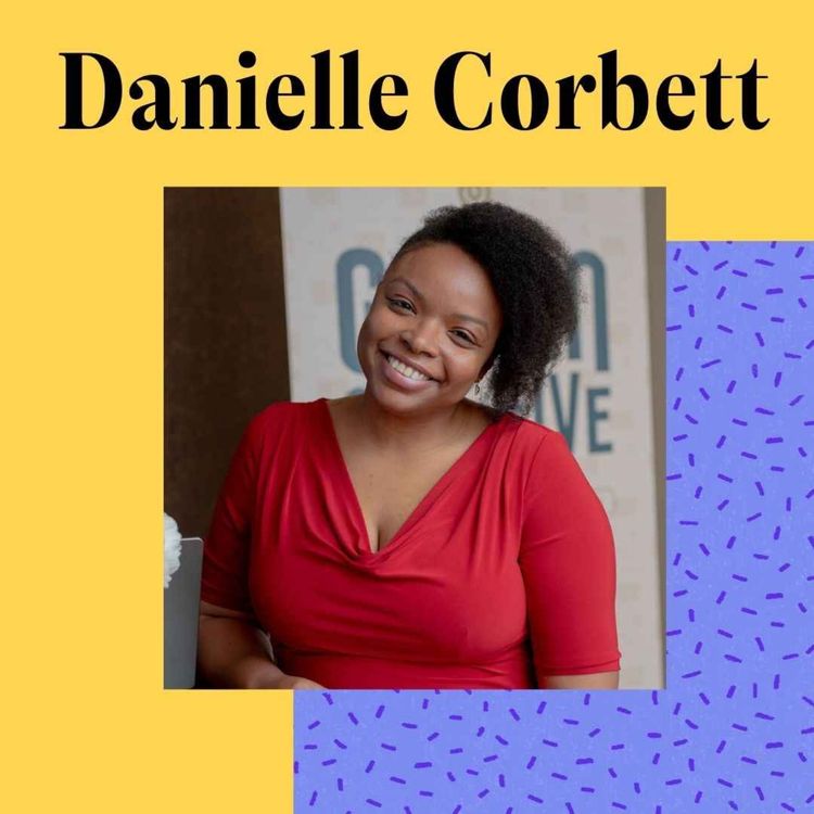 cover art for Monetizing your content with Danielle Corbett